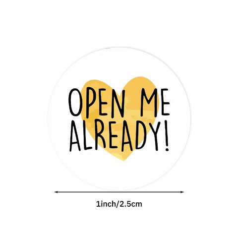 Sluitsticker Open me already